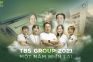 TBS Group 2021 – Một năm nhìn lại