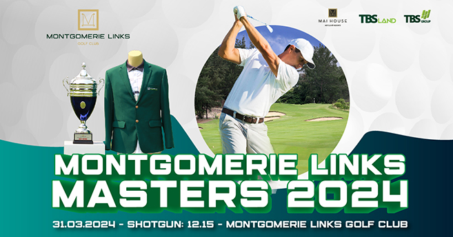 Montgomerie Links Masters 2024: Sân chơi cho những gôn thủ hâm mộ Green Jacket huyền thoại