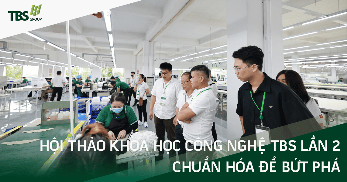 Hội Thảo Khoa Học Công Nghệ TBS Lần 2: Chuẩn Hóa Để Bứt Phá