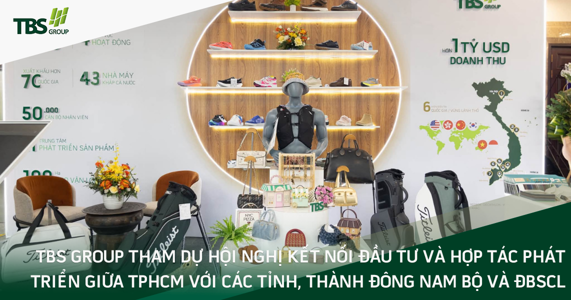 TBS Group tham dự Hội nghị kết nối đầu tư và hợp tác phát triển TPHCM với các tỉnh, thành Đông Nam Bộ và ĐBSCL